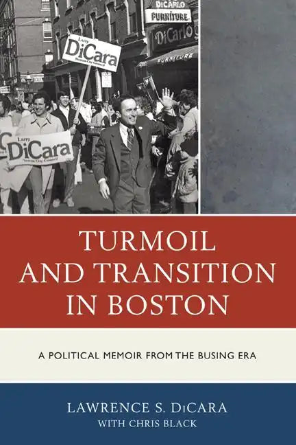 Turmoil and Transition in Boston - Paperback