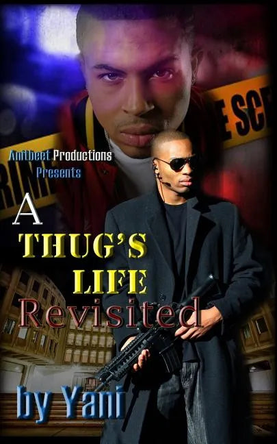 A Thug's Life Revisited - Paperback