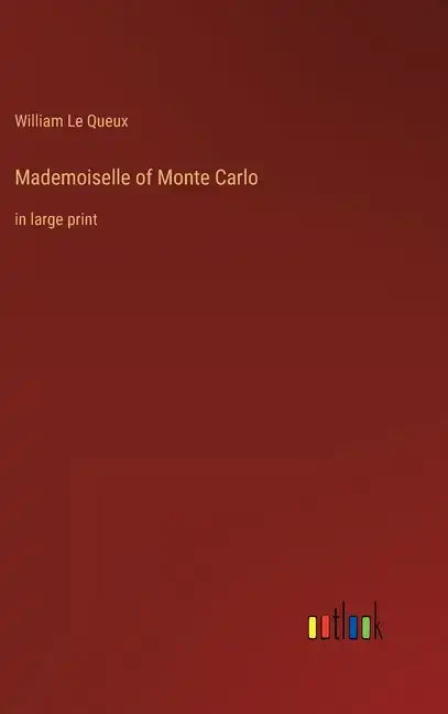 Mademoiselle of Monte Carlo: in large print - Hardcover