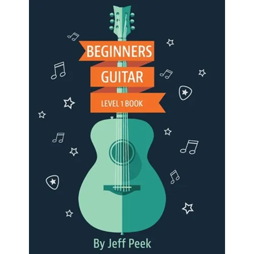 Beginning Guitar - Level 1 Book - Paperback