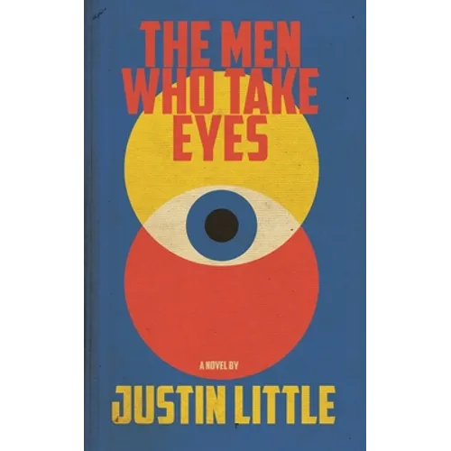 The Men Who Take Eyes - Paperback