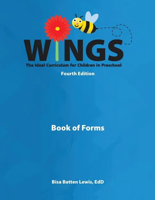 Wings: The Ideal Curriculum for Children in Preschool (Book of Forms) - Paperback