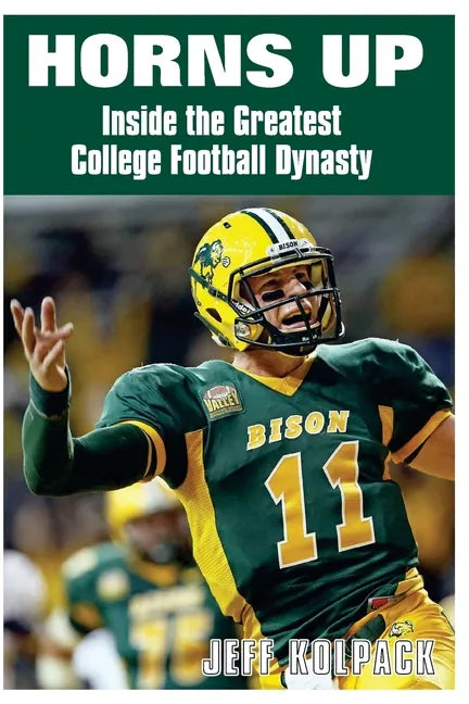 Horns Up: Inside the Greatest College Football Dynasty - Paperback