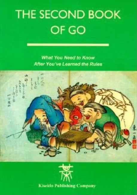 The Second Book of Go: What you need to know after you've learned the rules - Paperback
