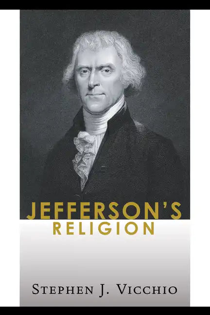 Jefferson's Religion - Hardcover