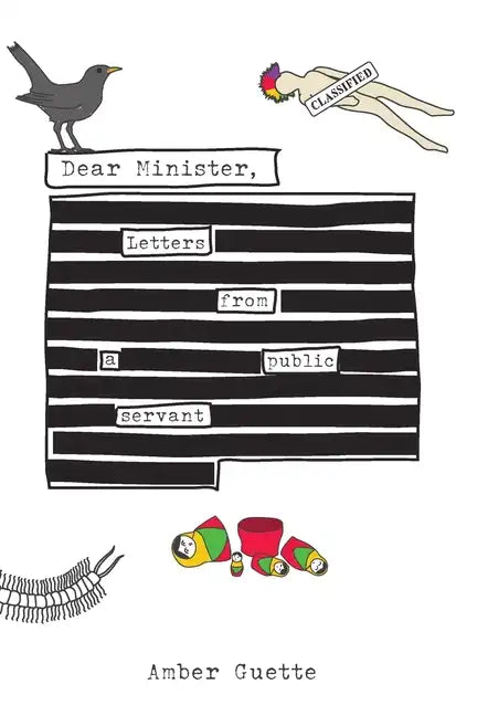 Dear Minister, Letters from a Public Servant - Paperback