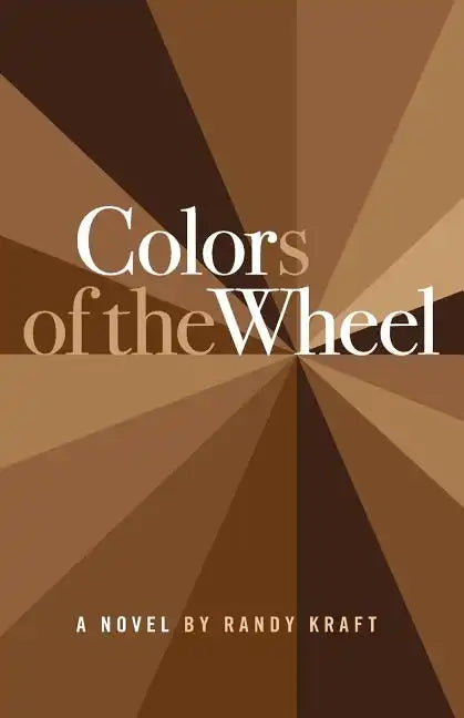 Colors of the Wheel - Paperback