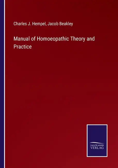 Manual of Homoeopathic Theory and Practice - Paperback