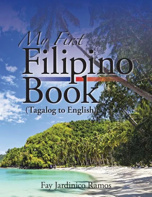 My First Filipino (Tagalog to English) Book - Paperback