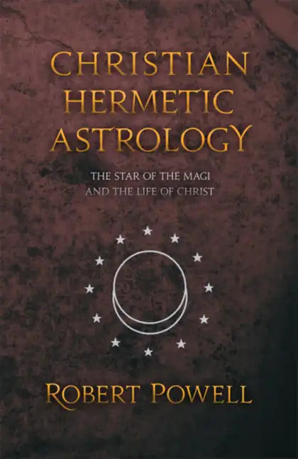 Christian Hermetic Astrology - Paperback