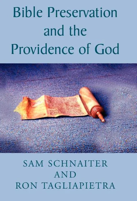 Bible Preservation and the Providence of God - Hardcover