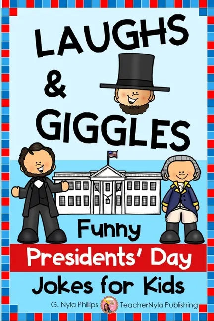 Presidents' Day Jokes for Kids: Funny and Educational - Paperback