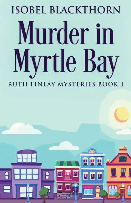 Murder In Myrtle Bay - Paperback