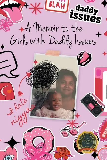 A Memoir to the Girls with Daddy Issues - Paperback
