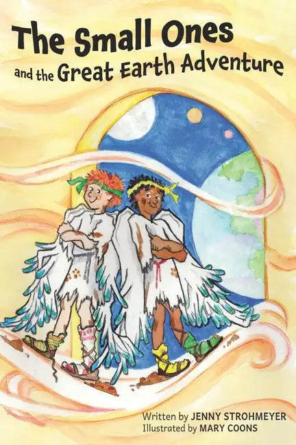 The Small Ones and the Great Earth Adventure - Paperback