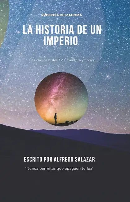 La Historia de un Imperio: Profecía de Mahoma - Paperback