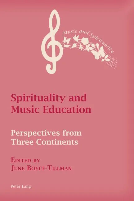 Spirituality and Music Education: Perspectives from Three Continents - Paperback