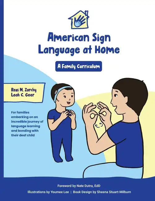 American Sign Language at Home: A Family Curriculum - Paperback