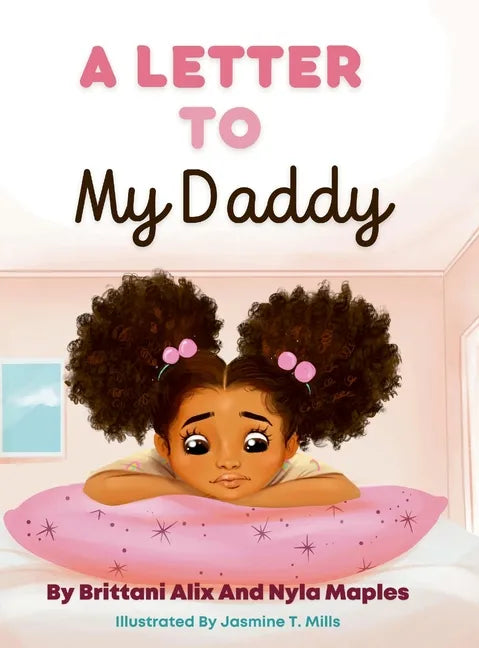 A Letter to My Daddy - Hardcover