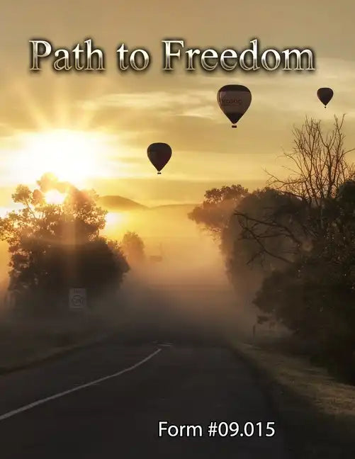 Path to Freedom: Form #09.015 - Paperback