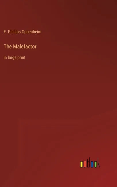 The Malefactor: in large print - Hardcover