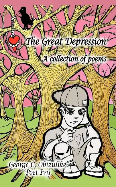 The Great Depression: A Collection of Poems - Paperback