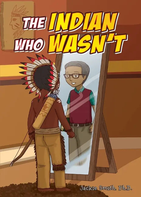 The Indian Who Wasn't - Paperback