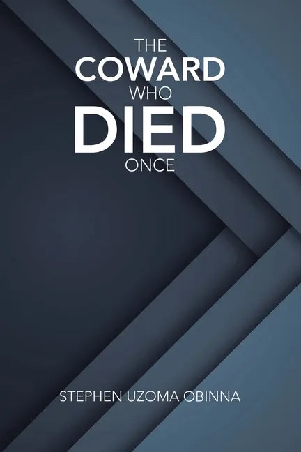 The Coward Who Died Once - Paperback