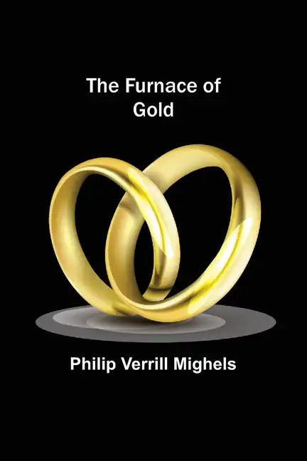 The Furnace of Gold - Paperback
