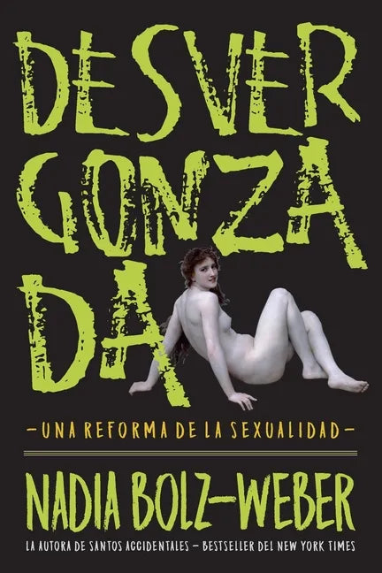 Desvergonzada: Una Reforma de la Sexualidad - Paperback