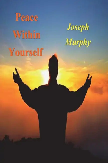 Peace Within Yourself - Paperback