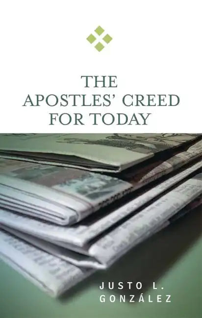 Apostles' Creed for Today - Paperback