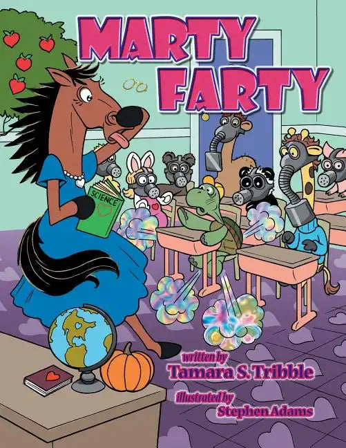 Marty Farty: Happy Classroom - Paperback