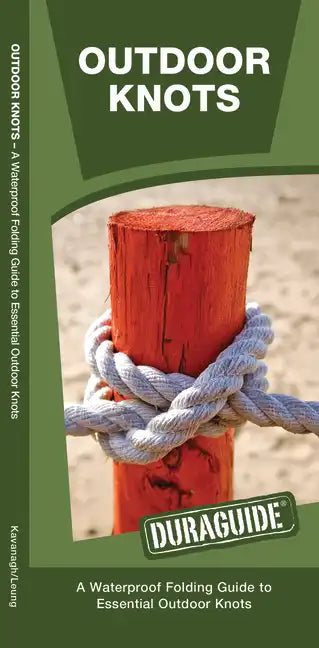 Outdoor Knots: A Folding Guide to Essential Outdoor Knots - Paperback