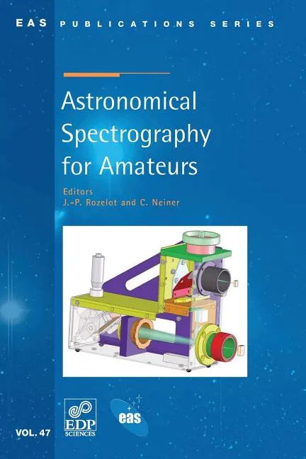 Astronomical Spectrography for Amateurs - Paperback