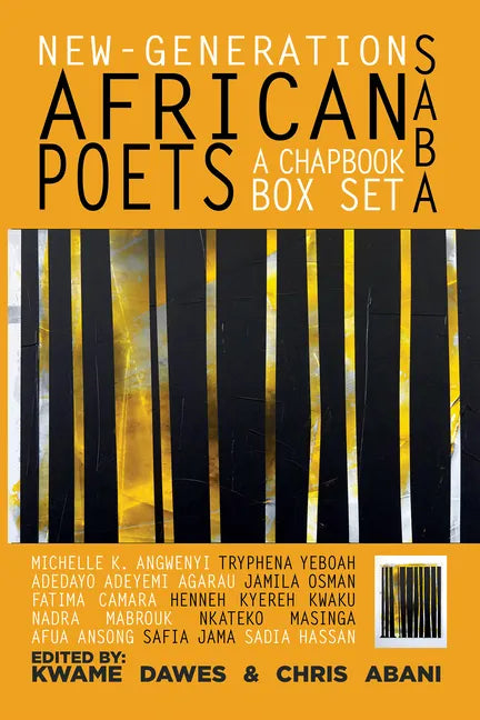 Saba: New-Generation African Poets, a Chapbook Box Set: Hardcover Anthology Edition - Hardcover