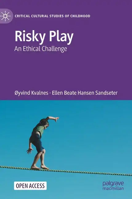 Risky Play: An Ethical Challenge - Hardcover