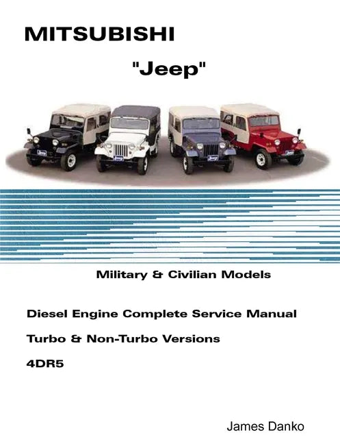 Mistubishi "Jeep" Diesel English Service Manual 4DR5 - Paperback