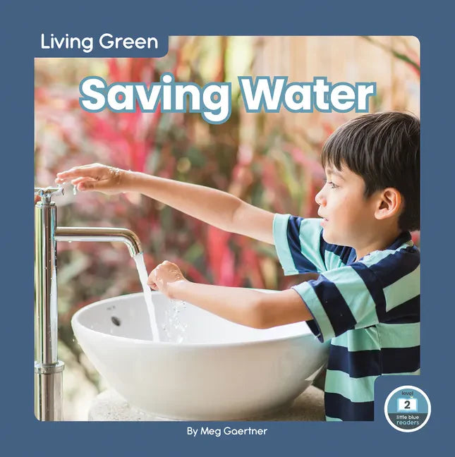 Saving Water - Library Binding