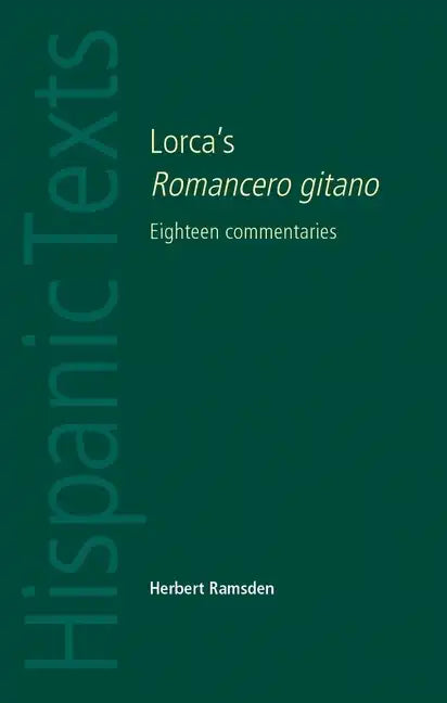 Lorca's Romancero Gitano: Eighteen Commentaries - Paperback