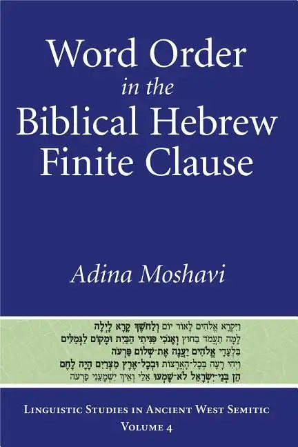 Word Order in the Biblical Hebrew Finite Clause - Hardcover