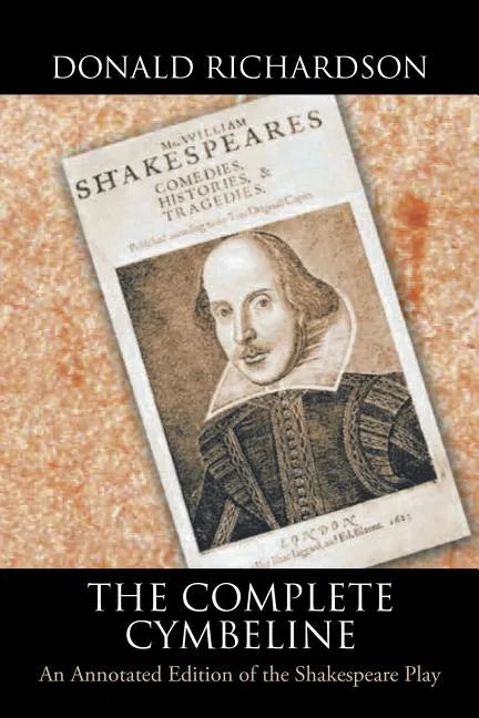 The Complete Cymbeline: An Annotated Edition of the Shakespeare Play - Paperback
