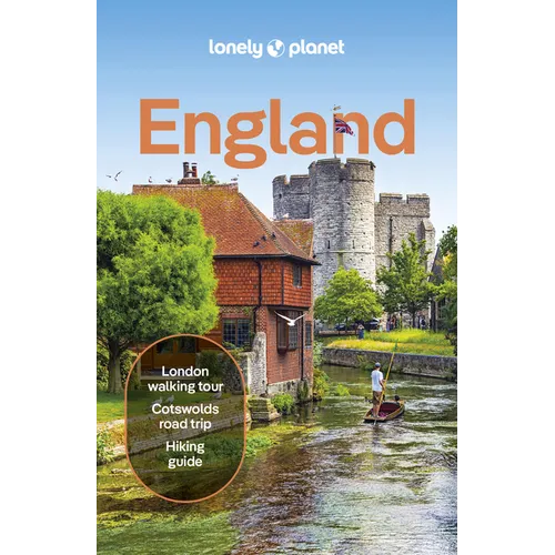 Lonely Planet England: Plan the Trip of a Lifetime Detailed Itineraries & Maps Insider Tips Covers London, Devon & Cornwall, the Lakes, Cumbria, Oxfor - Paperback