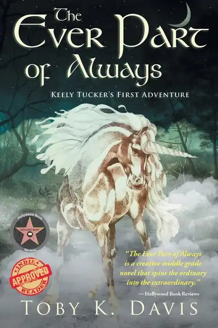 The Ever Part of Always: Keely Tucker's First Adventure - Paperback