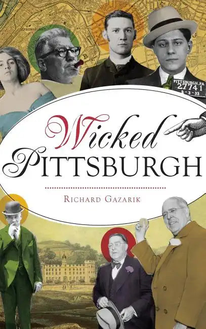 Wicked Pittsburgh - Hardcover
