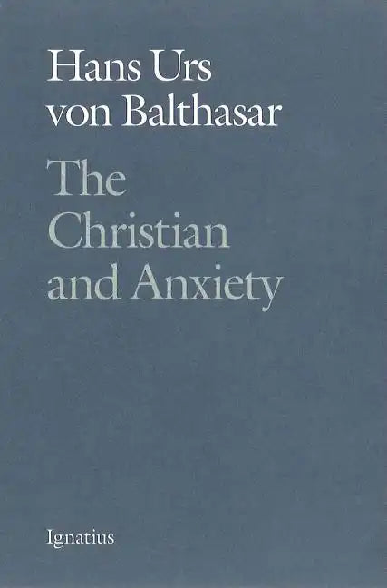 The Christian and Anxiety - Paperback