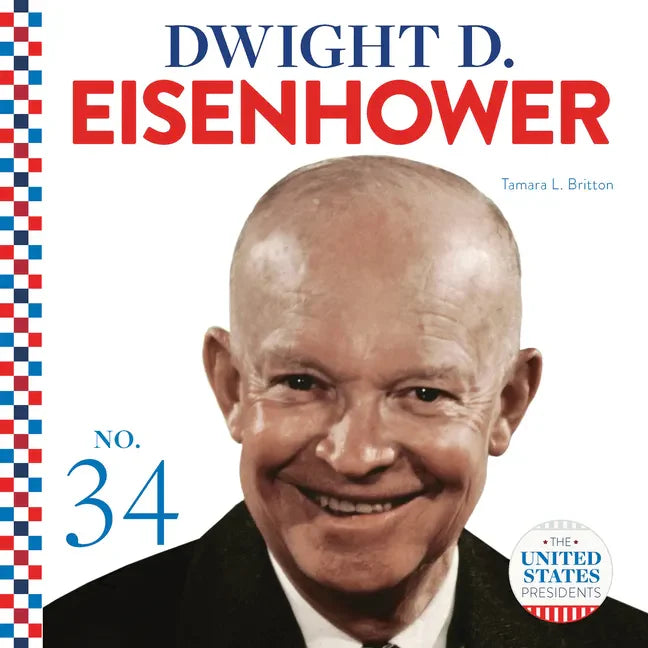 Dwight D. Eisenhower - Library Binding