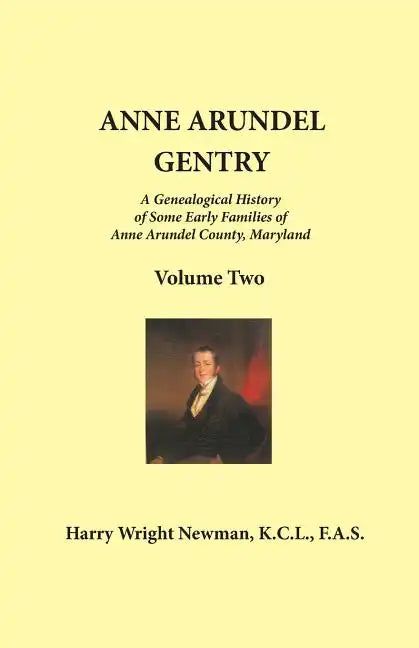 Anne Arundel Gentry: Volume 2 - Paperback