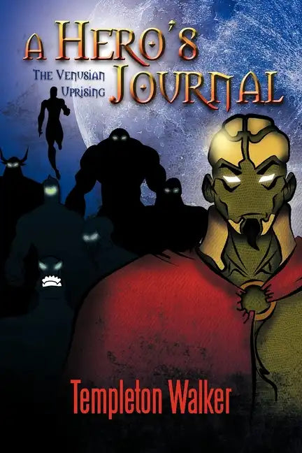 A Hero's Journal: The Venusian Uprising - Paperback