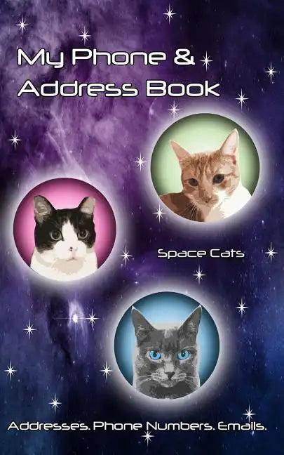 Space Cats Address Book: Phone Numbers and Email - Paperback